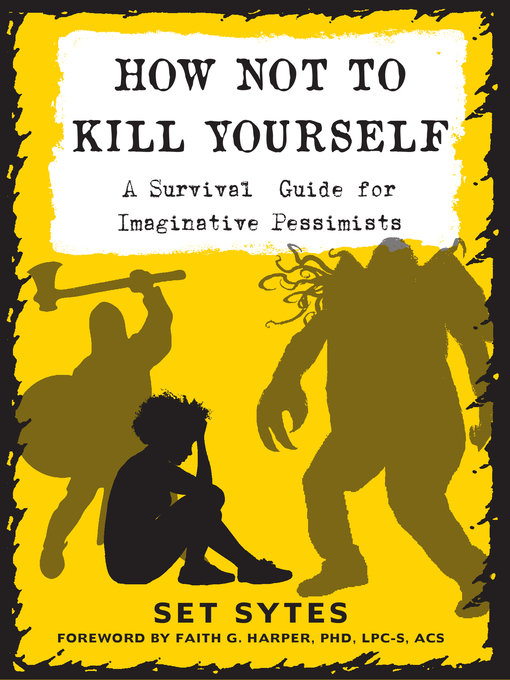 Title details for How Not to Kill Yourself by Set Sytes - Available